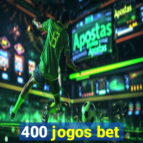 400 jogos bet